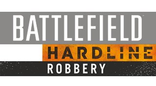 Battlefield™ Hardline Robbery Trophies