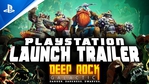 Deep Rock Galactic - Launch trailer