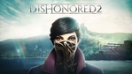 Dishonored 2 E3 Gameplay Trailer 