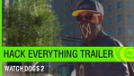 Watch Dogs 2 Trailer: Hack Everything